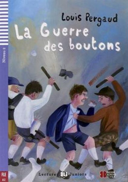 Picture of LA GUERRE DES BOUTONS - LECTURES ELI JUNIORS A2 - DOWNLOADABLE MULTIMEDIA