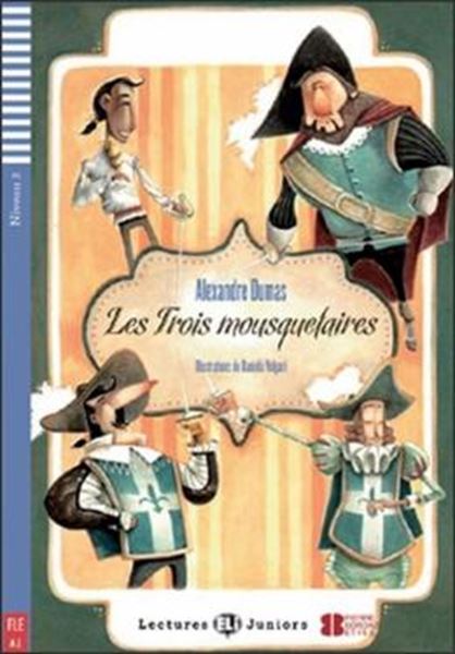 Picture of LES TROIS MOUSQUETAIRES - LECTURES ELI JUNIORS A2 - DOWNLOADABLE MULTIMEDIA