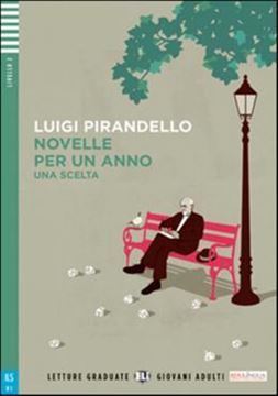 Imagem de NOVELLE PER UN ANNO - UNA SCELTA - LETTURE GRADUATE ELI GIOVANI ADULTI A2 - DOWNLOADABLE MULTIMEDIA