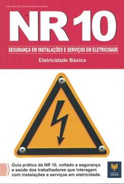 Imagem de NR 10 SEGURANCA EM INSTALACOES E SERVICOS EM ELETRICIDADE - ELETRICIDADE BASICA