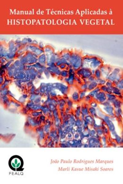 Picture of MANUAL DE TECNICAS APLICADAS A HISTOPATOLOGIA VEGETAL