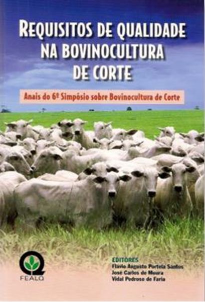 Picture of REQUISITOS DE QUALIDADE NA BOVINOCULTUREA DE CORTE - ANAIS DO 6 SIMPOSIO SOBRE BOVINOCULTURA DE CORTE