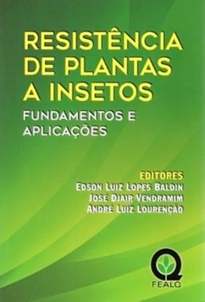 Picture of RESISTENCIA DE PLANTAS A INSETOS - FUNDAMENTOS E APLICACOES