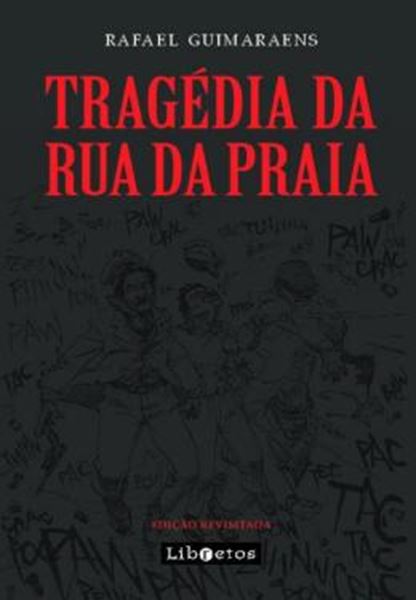 Picture of TRAGEDIA DA RUA DA PRAIA - EDICAO REVISITADA