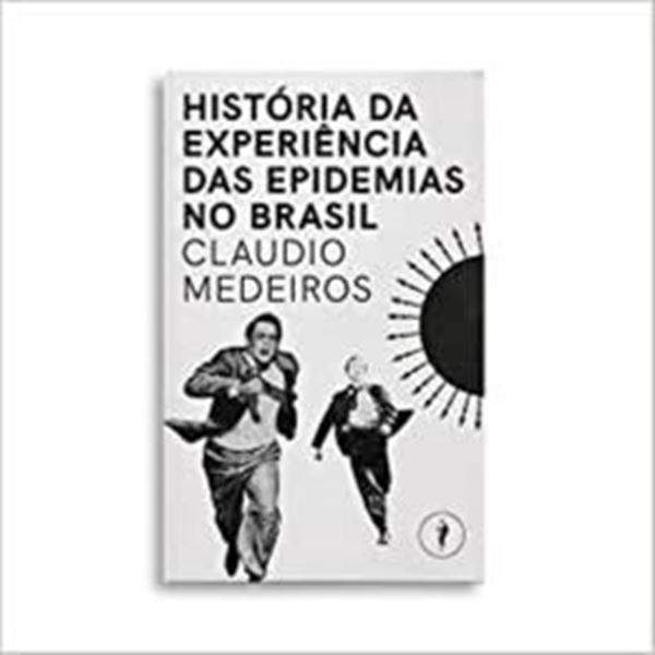 Picture of HISTÓRIA DA EXPERIÊNCIA DAS EPIDEMIAS NO BRASIL