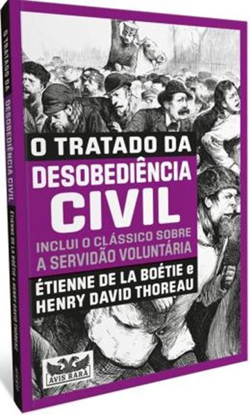 Picture of TRATADO DA DESOBEDIENCIA CIVIL, O  - DOIS LIVROS EM UM