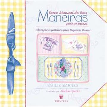 Imagem de BREVE MANUAL DE BOAS MANEIRAS PARA MENINAS