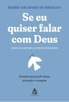 Imagem de SE EU QUISER FALAR COM DEUS - ORAÇÕES PARA PEDIR FORÇA, PROTEÇÃO E CORAGEM