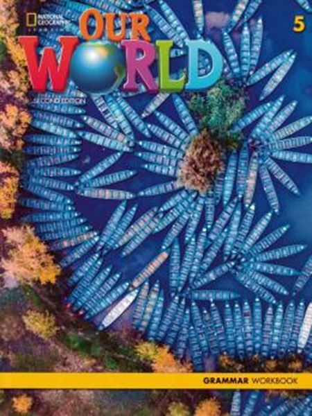 Picture of OUR WORLD 5 - GRAMMAR WORKBOOK - 2ND ED