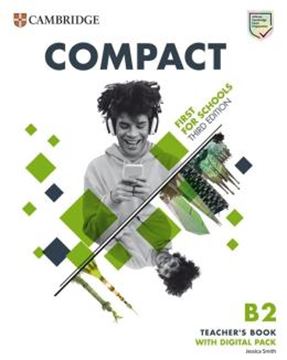 Imagem de COMPACT FIRST FOR SCHOOLS B2 FIRST TEACHER´S BOOK WITH DIGITAL PACK - 3RD ED