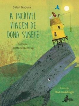 Imagem de A INCRIVEL VIAGEM DE DONA SUSETE