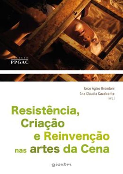 Picture of RESISTENCIA, CRIACAO E REINVENCAO NAS ARTES DA CENA