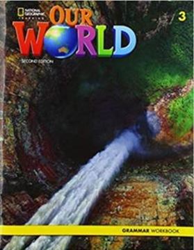 Imagem de OUR WORLD 3 GRAMMAR WORKBOOK - 2ª ND ED