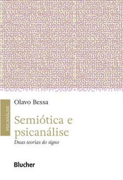 Picture of SEMIOTICA E PSICANALISE - DUAS TEORIAS DO SIGNO