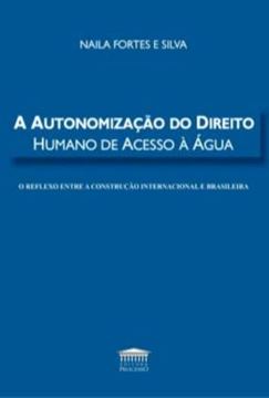 Imagem de A AUTONOMIZACAO DO DIREITO HUMANO DE ACESSO A AGUA