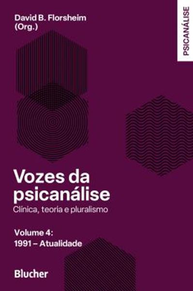 Picture of VOZES DA PSICANALISE - CLINICA, TEORIA E PLURALISMO - 1990 - ATUALIDADE - VOLUME 4