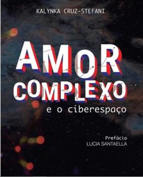 Picture of AMOR COMPLEXO E CIBERESPACO