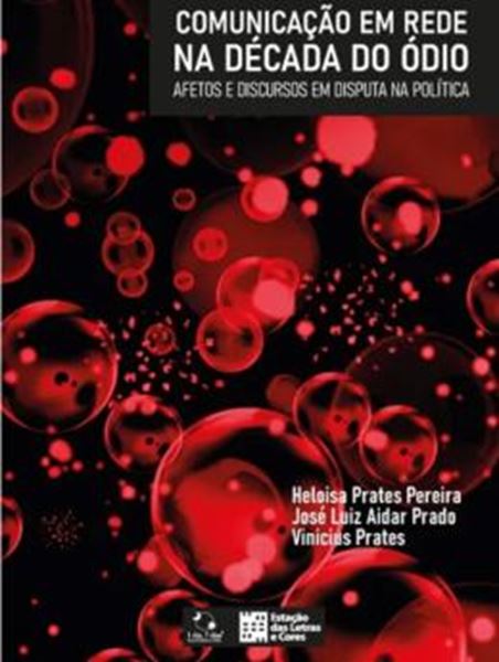 Picture of COMUNICACAO EM REDE NA DECADA DO ODIO
