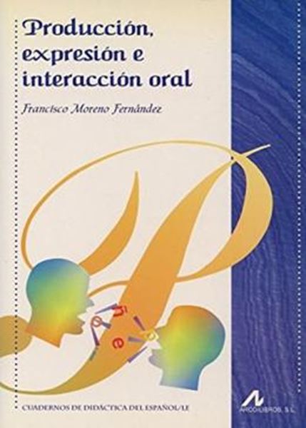 Picture of PRODUCCION, EXPRESION E INTERACCION ORAL