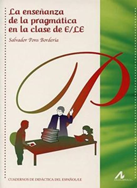 Picture of LA ENSENANZA DE LA PRAGMATICA EN LA CLASE DE E/LE
