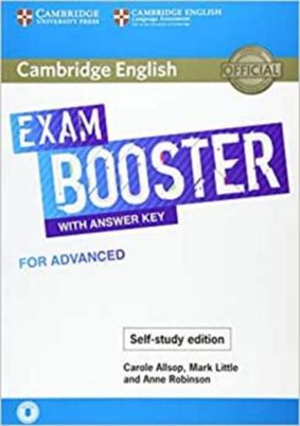 Picture of CAMBRIDGE ENGLISH EXAM BOOSTER WITH ANSWER KEY FOR ADVANCED - SELF-STUDY EDITION - PHOTOCOPIABLE EXAM RESOURCES FOR TEACHERS