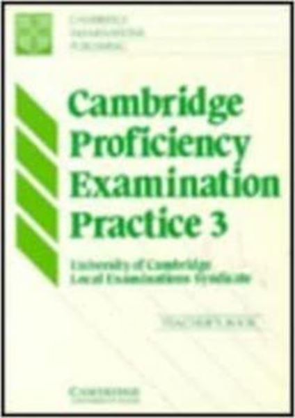 Picture of CAMBRIDGE PROFICIENCY EXAMINATION PRACTICE 3 - TEACHER`S BOOK