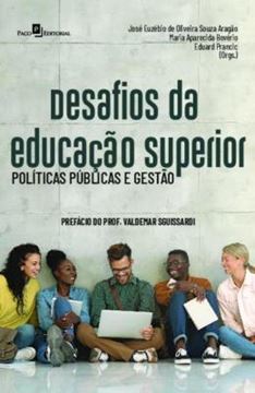 Imagem de DESAFIOS DA EDUCACAO SUPERIOR - POLITICAS PUBLICAS E GESTAO