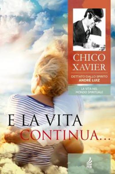 Picture of E LA VITA CONTINUA...(E A VIDA CONTINUA...- ITALIANO)