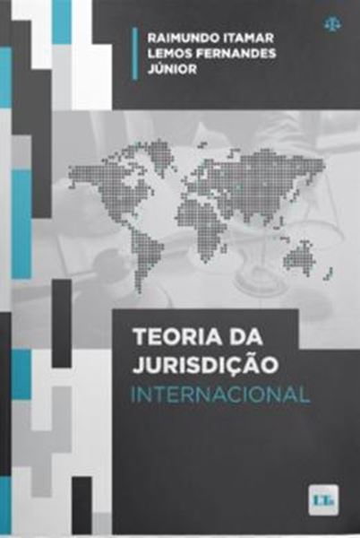 Picture of TEORIA DA JURISDIÇÃO INTERNACIONAL