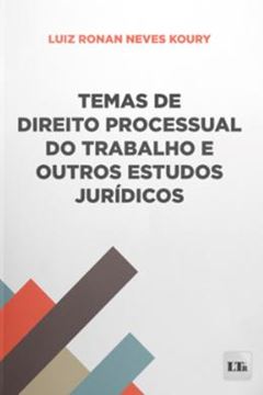 Imagem de TEMAS DE DIREITO PROCESSUAL DO TRABALHO E OUTROS ESTUDOS JURÍDICOS