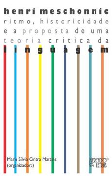 Imagem de HENRI MESCHONNIC - RITMO, HISTORICIDADE E A PROPOSTA DE UMA TEORIA CRITICA DA LINGUAGEM