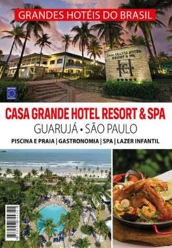 Imagem de GRANDES HOTEIS DO BRASIL - CASA GRANDE HOTEL RESORT & SPA
