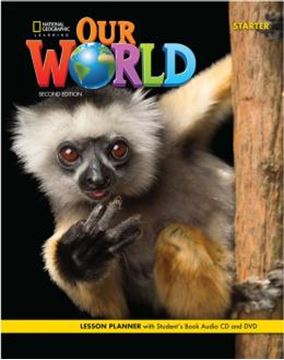 Imagem de OUR WORLD STARTER - LESSON PLANNER AUDIO CD + VIDEO DVD - AMERICAN - 2ND ED