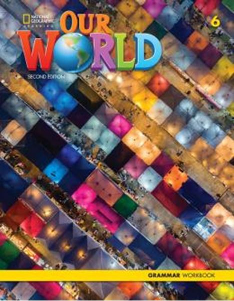 Picture of OUR WORLD 6 - GRAMMAR WORKBOOK - 2ND ED