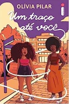 Imagem de UM TRAÇO ATÉ VOCÊ