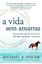Imagem de A VIDA SEM AMARRAS