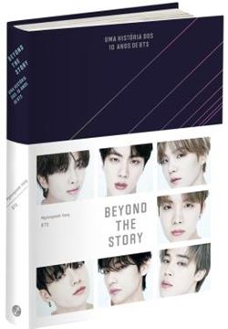 Imagem de BEYOND THE STORY - UMA HISTORIA DOS 10 ANOS DE BTS