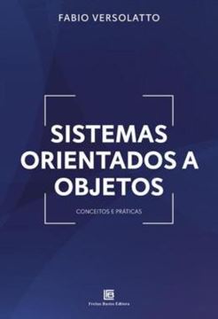 Imagem de SISTEMAS ORIENTADOS A OBJETOS: CONCEITOS E PRÁTICAS