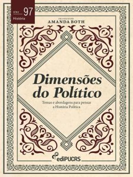 Picture of DIMENSOES DO POLITICO - TEMAS E ABORDAGENS PARA PENSAR A HISTORIA POLITICA