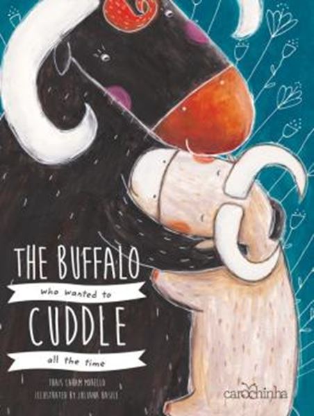 Picture of THE BUFFALO WHO WANTED CUDDLE ALL THE TIME