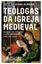 Imagem de TEOLOGAS DA IGREJA MEDIEVAL