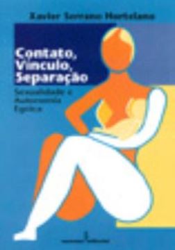 Imagem de CONTATO, VINCULO E SEPARACAO