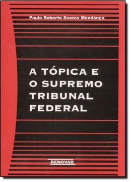 Imagem de A TOPICA E O SUPREMO TRIBUNAL FEDERAL