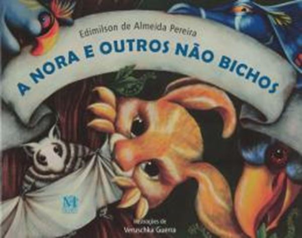 Picture of A NORA E OUTROS NÃO BICHOS