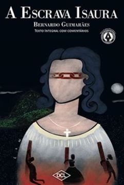 Imagem de A ESCRAVA ISAURA - TEXTO INTEGRAL COM COMENTARIOS - 2ª ED