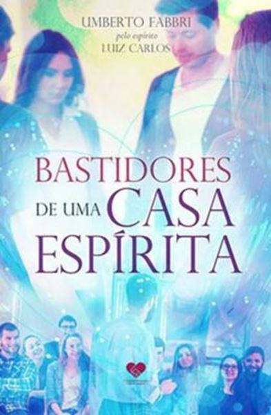 Picture of BASTIDORES DE UMA CASA ESPIRITA                    