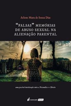 Imagem de FALSAS MEMORIAS DE ABUSO SEXUAL NA ALIENACAO PARENTAL 