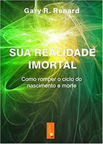 Picture of SUA REALIDADE IMORTAL - 2ª ED