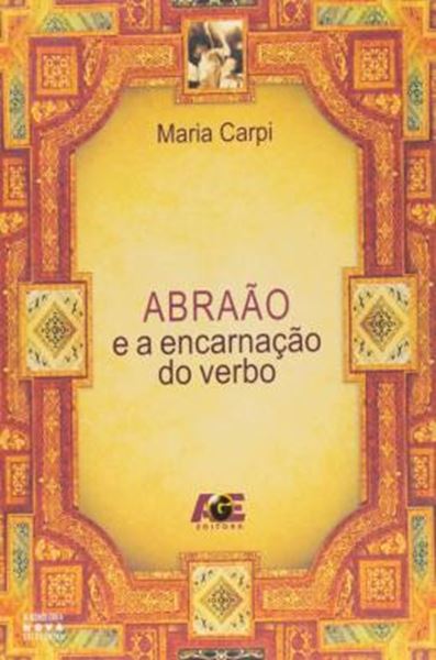 Picture of ABRAAO E A ENCARNACAO DO VERBO