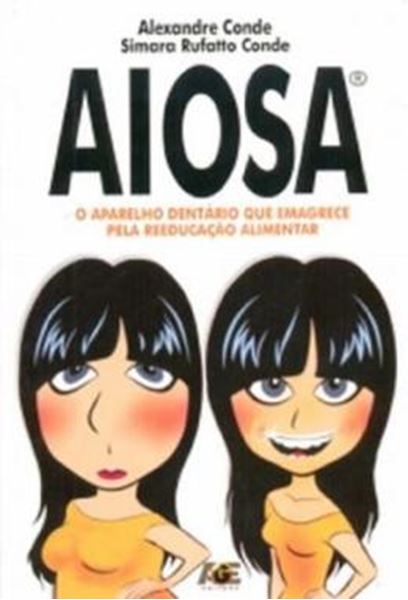 Picture of AIOSA - O APARELHO DENTÁRIO QUE EMAGRECE PELA REEDUCAÇÃO ALIMENTAR